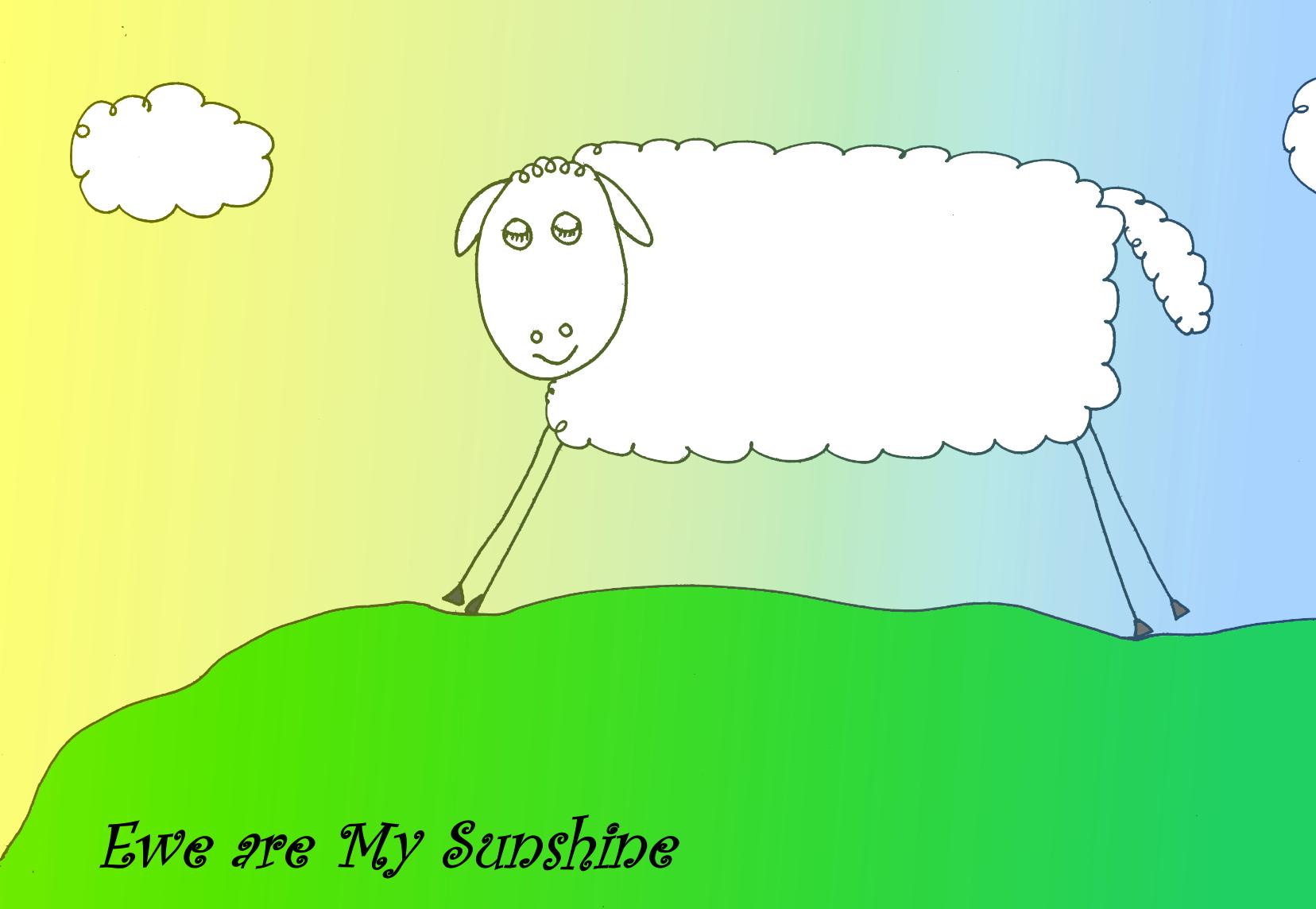 Ewe sunshine